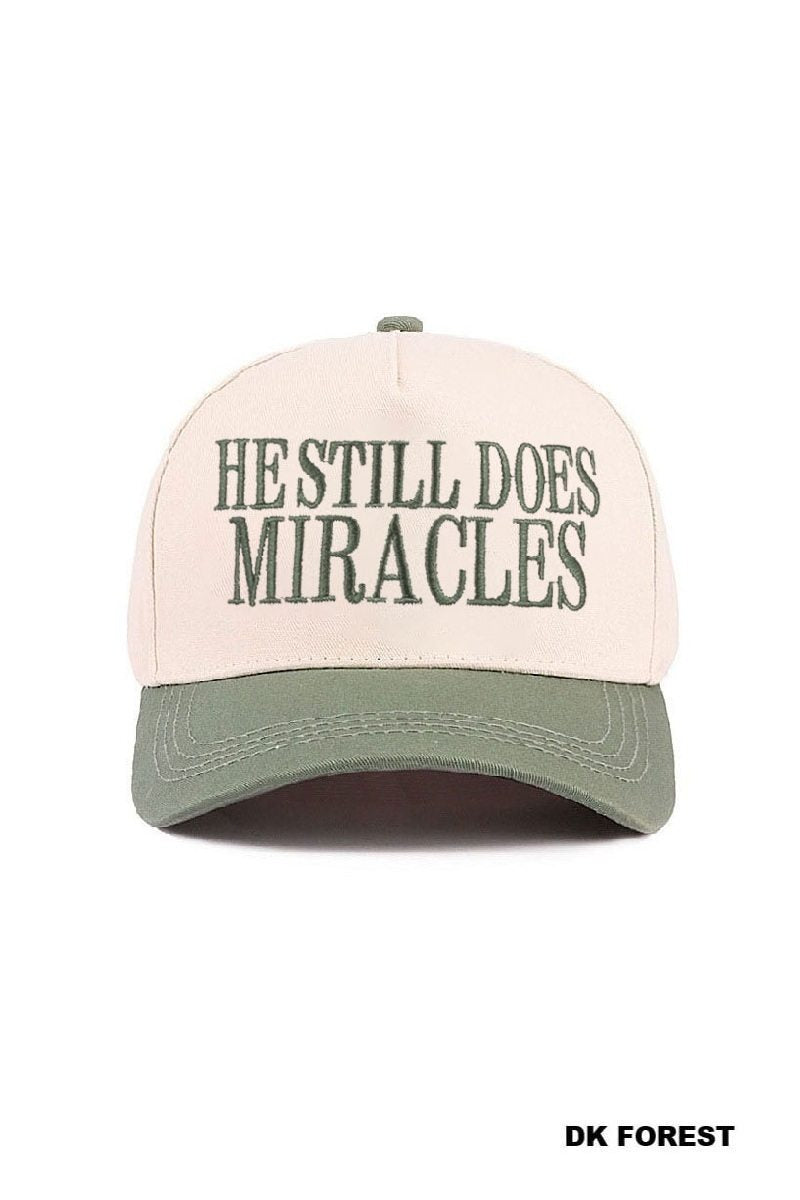 He Does Miracles Embroidered Hat